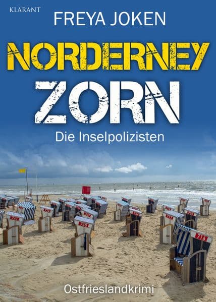 Norderney Zorn. Ostfrieslandkrimi - Norderney Krimi - Nordseekrimi