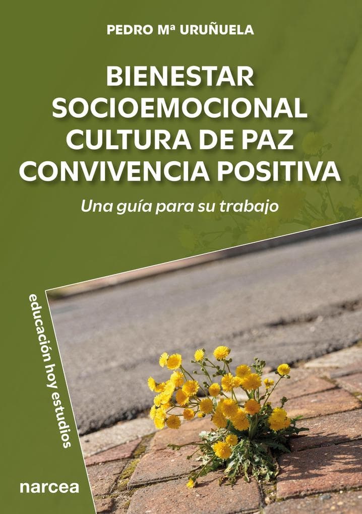 Bienestar socioemocional · cultura de paz · convivencia positiva