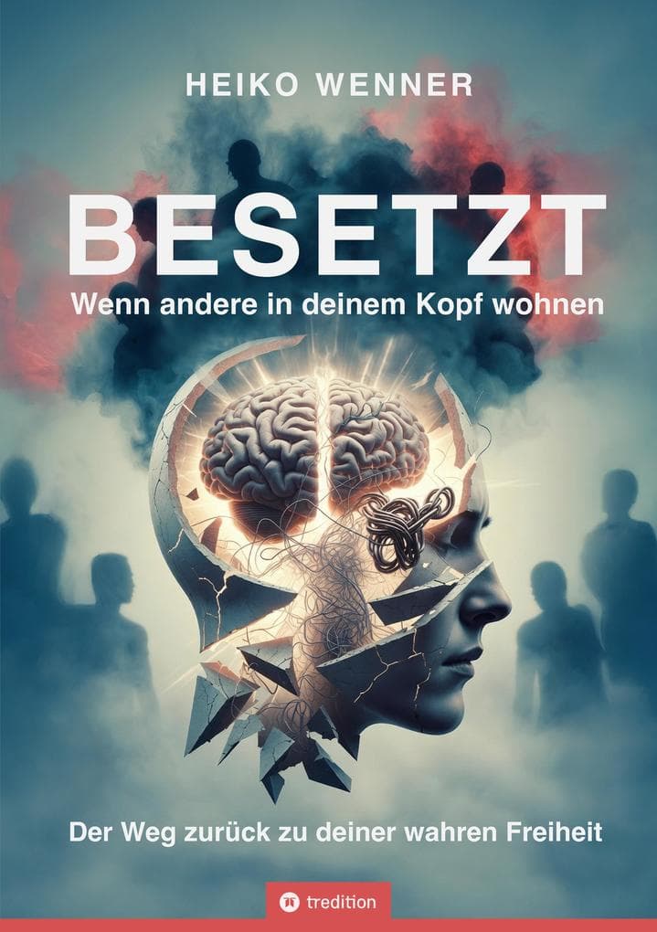 BESETZT - Wenn andere in deinem Kopf wohnen