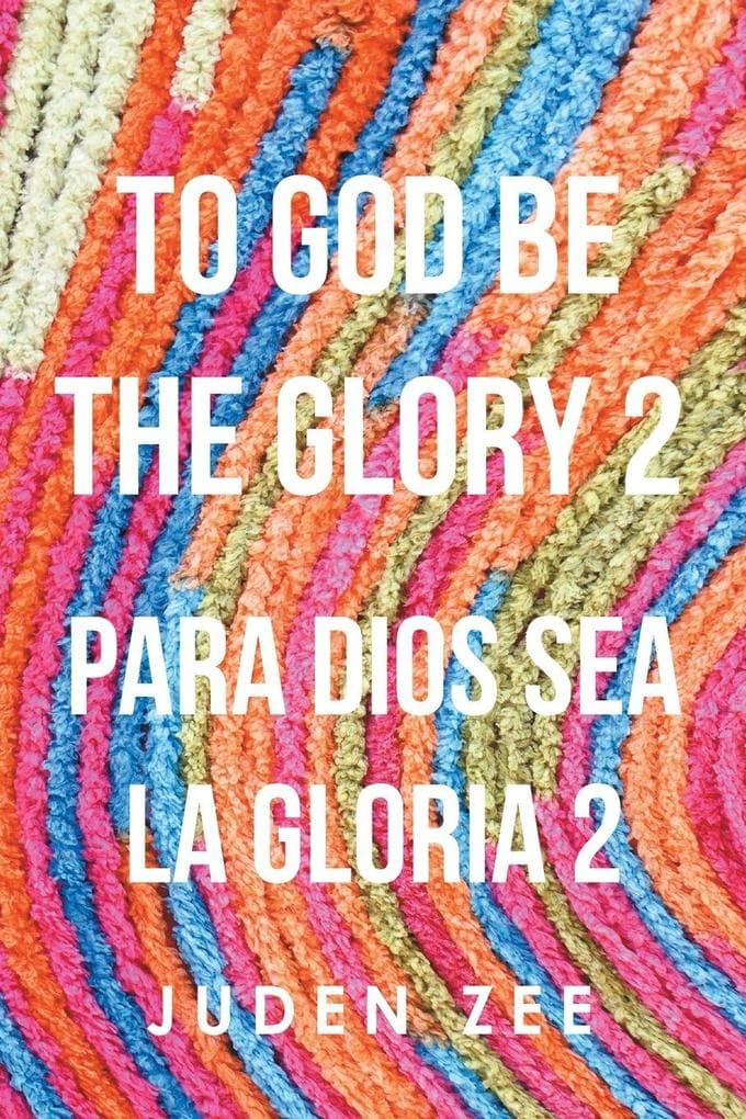 To God Be The Glory 2