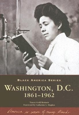 Washington, D.C.: 1861-1962