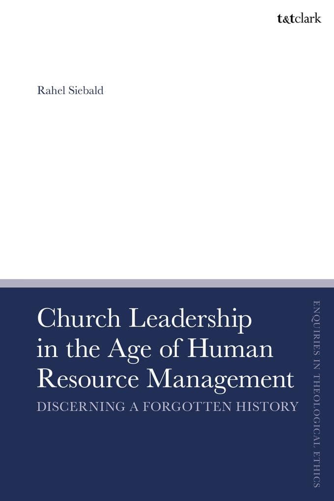 Church Leadership in the Age of Human Resource Management