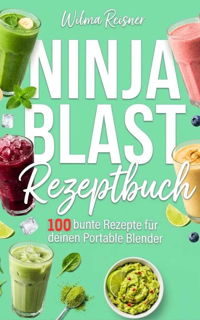 Ninja Blast Rezeptbuch