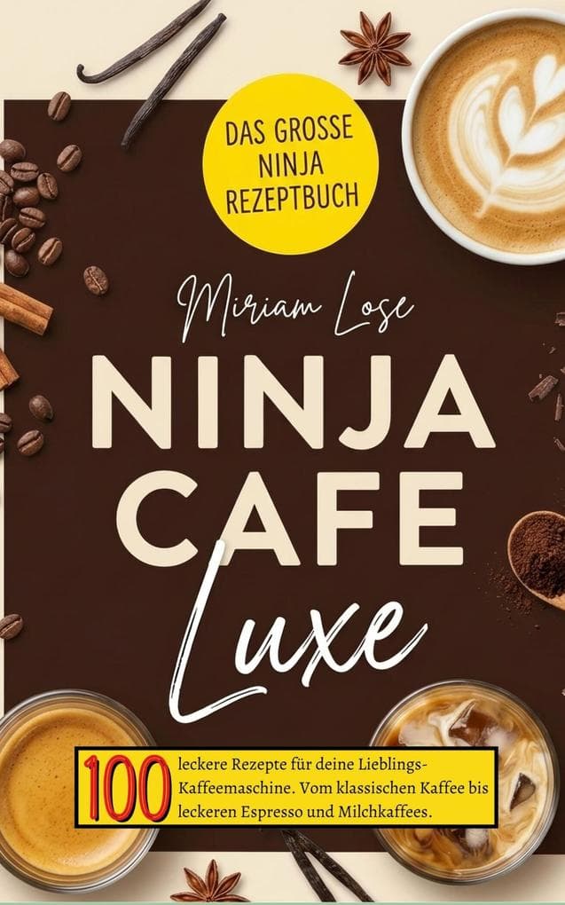 Ninja Cafe Luxe Rezeptbuch