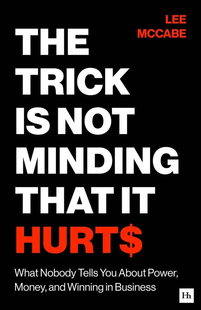 The Trick Is Not Minding That It Hurts