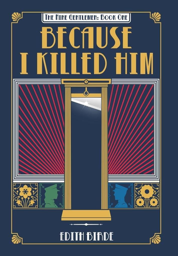 Because I Killed Him