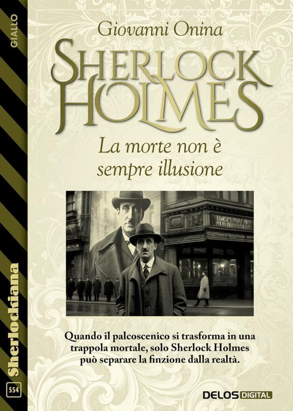 Sherlock Holmes La morte non è sempre illusione