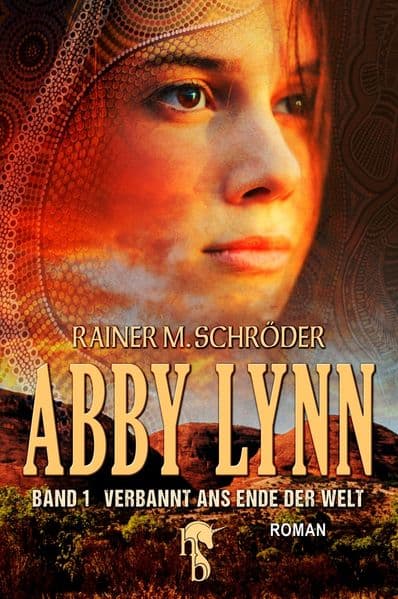 Abby Lynn - Verbannt ans Ende der Welt