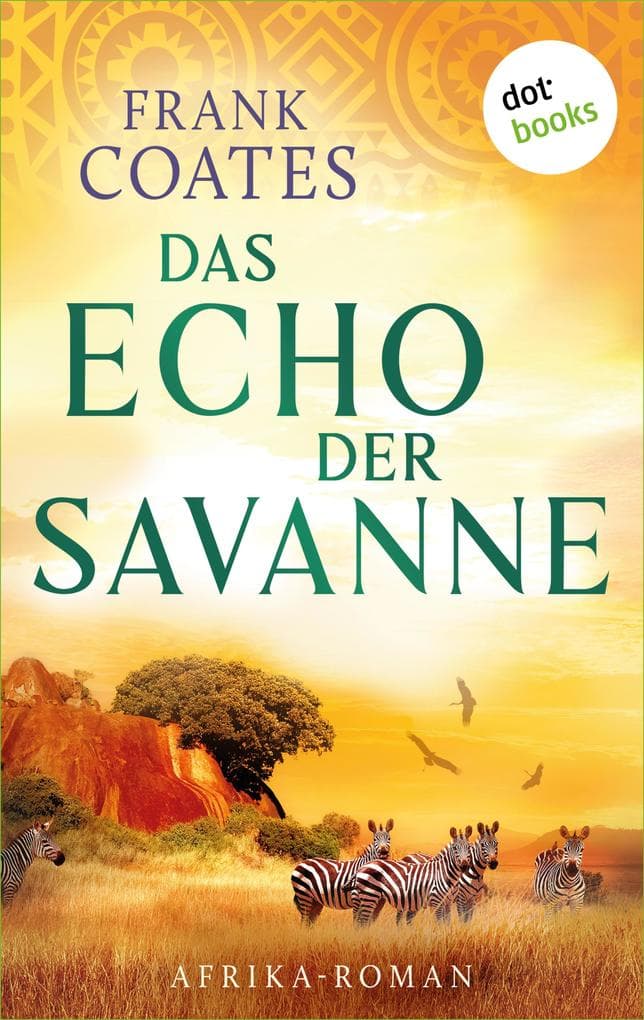 Das Echo der Savanne