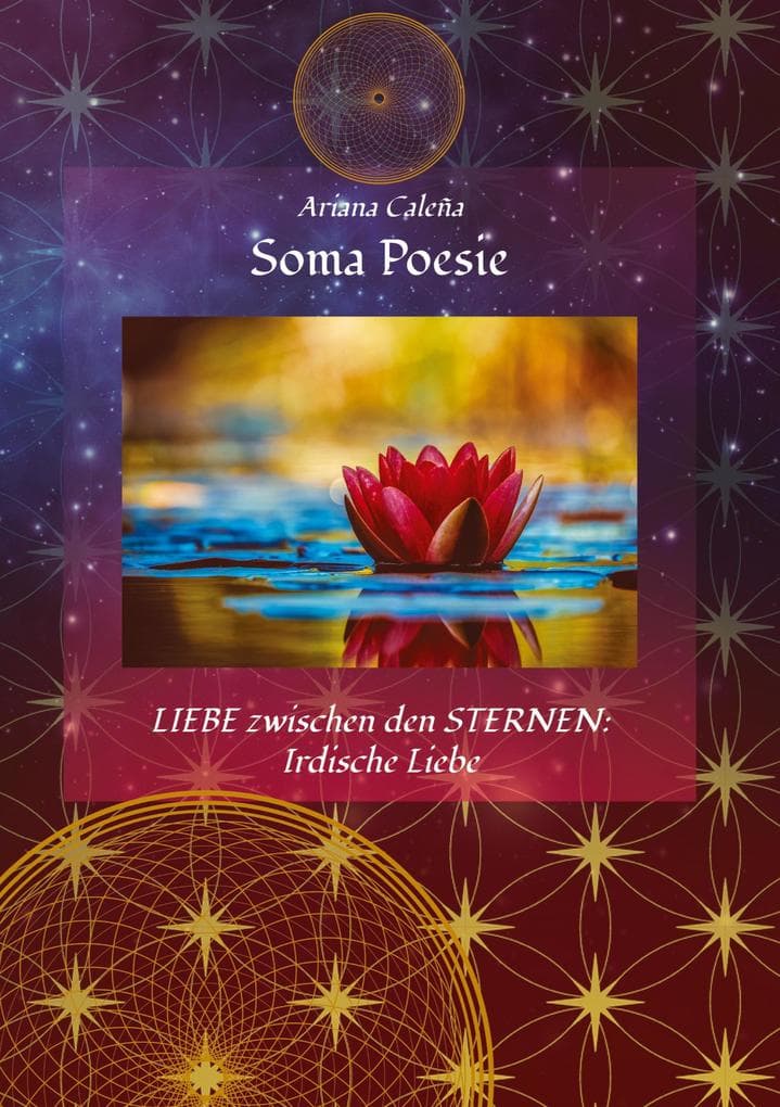 Soma Poesie - LIEBE zwischen den STERNEN