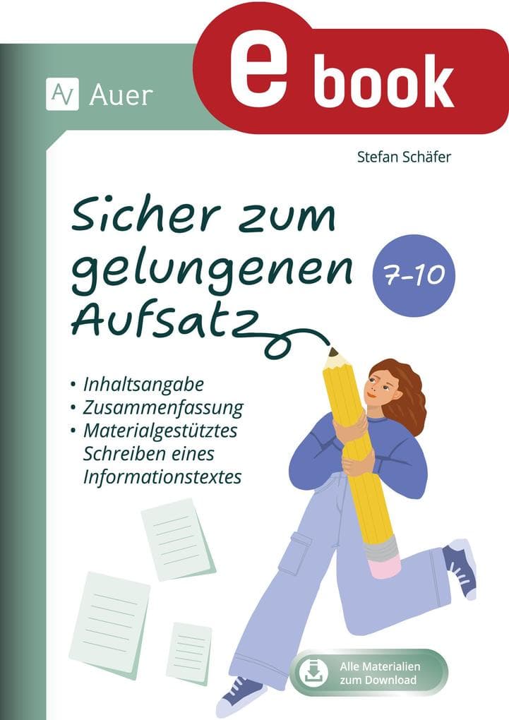 Sicher zum gelungenen Aufsatz 7-10