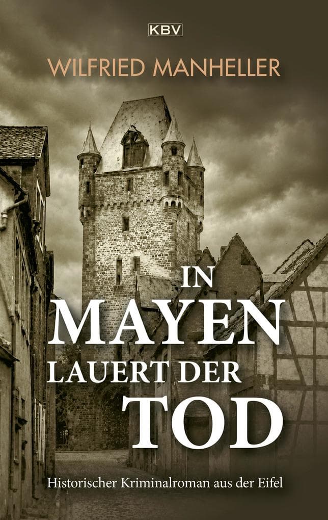 In Mayen lauert der Tod