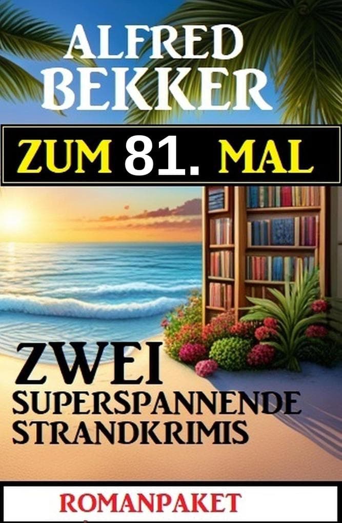 Zum 81. Mal zwei superspannende Strandkrimis