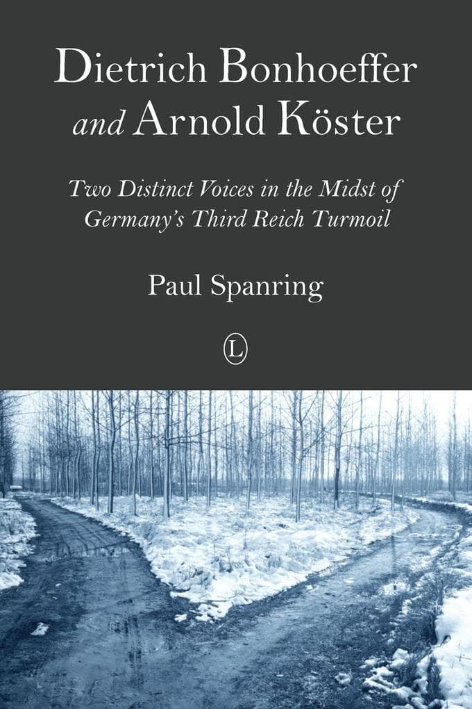 Dietrich Bonhoeffer and Arnold Köster