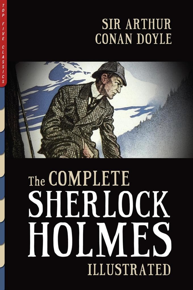 Complete Sherlock Holmes (Illustrated)