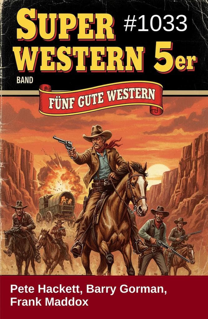 Super Western 5er Band 1033 - Fünf gute Western