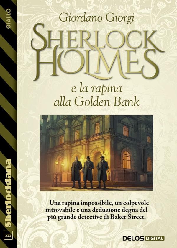 Sherlock Holmes e la rapina alla Golden Bank