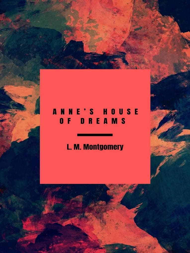 Anne's House of Dreams