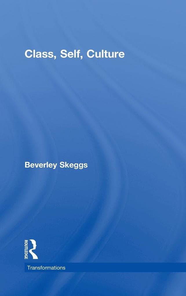 Class, Self, Culture