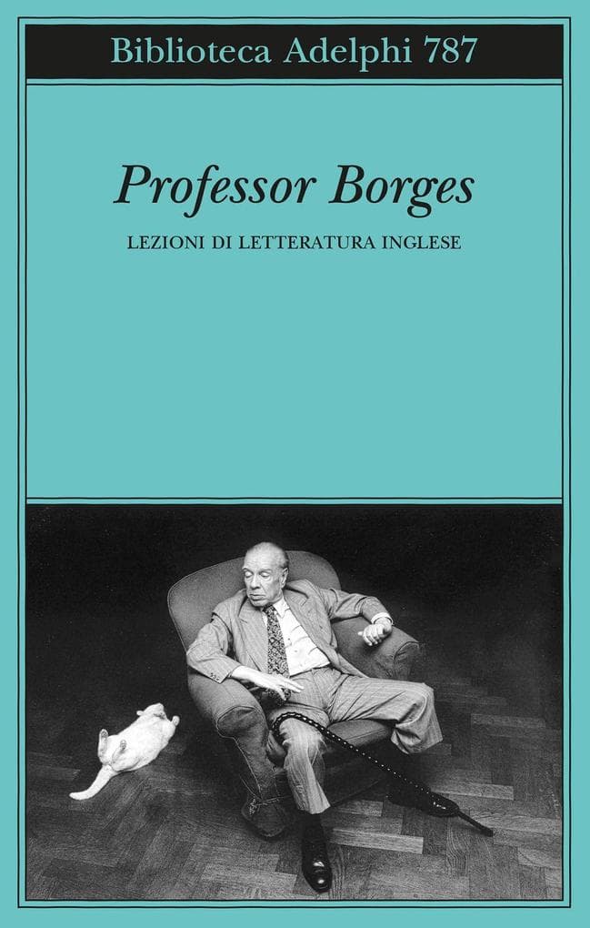 Professor Borges. Lezioni di letteratura inglese