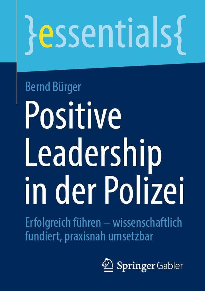 Positive Leadership in der Polizei
