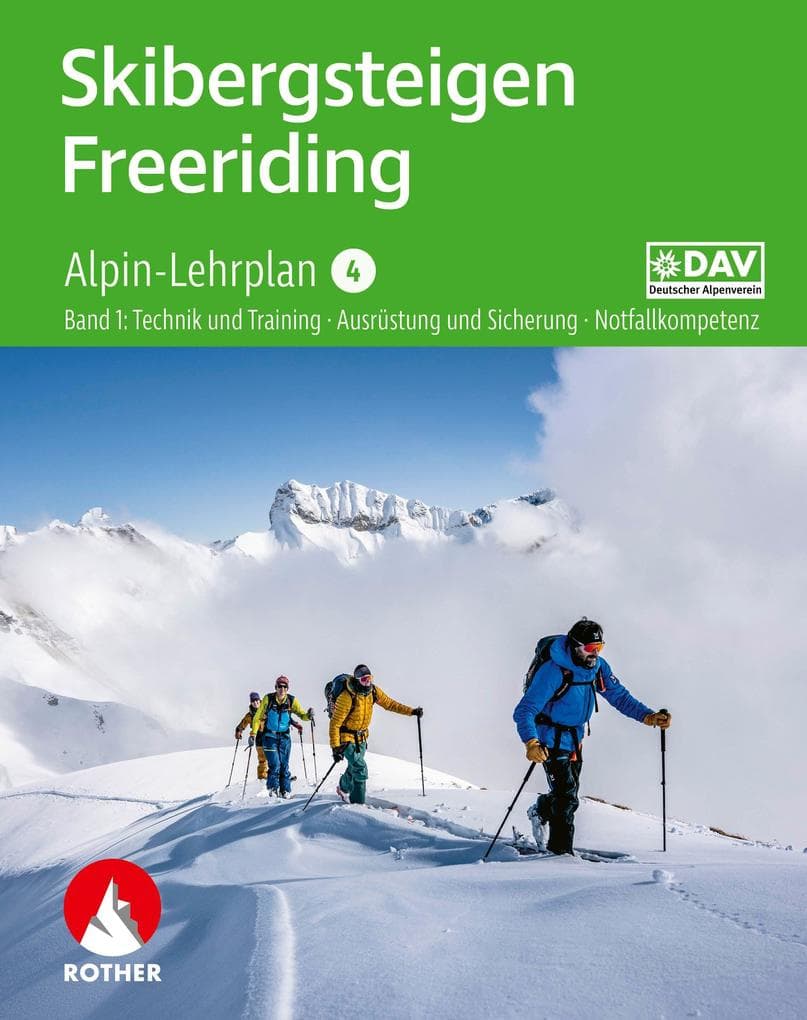 Alpin-Lehrplan 4: Skibergsteigen - Freeriding, Band 1