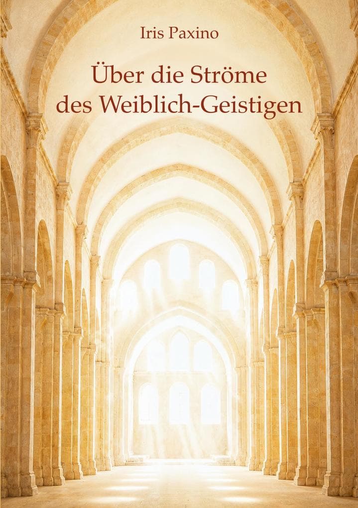 Über die Ströme des Weiblich-Geistigen