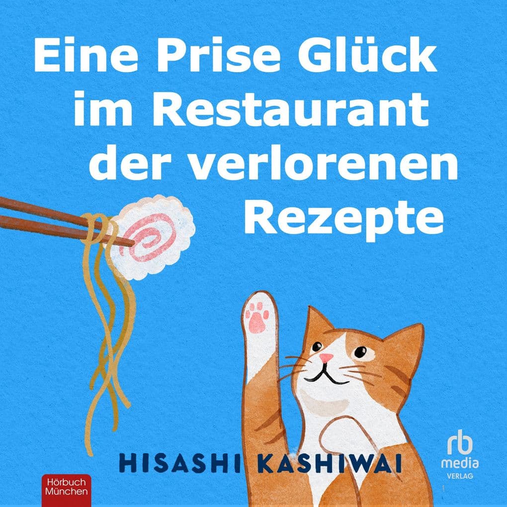Eine Prise Glück im Restaurant der verlorenen Rezepte