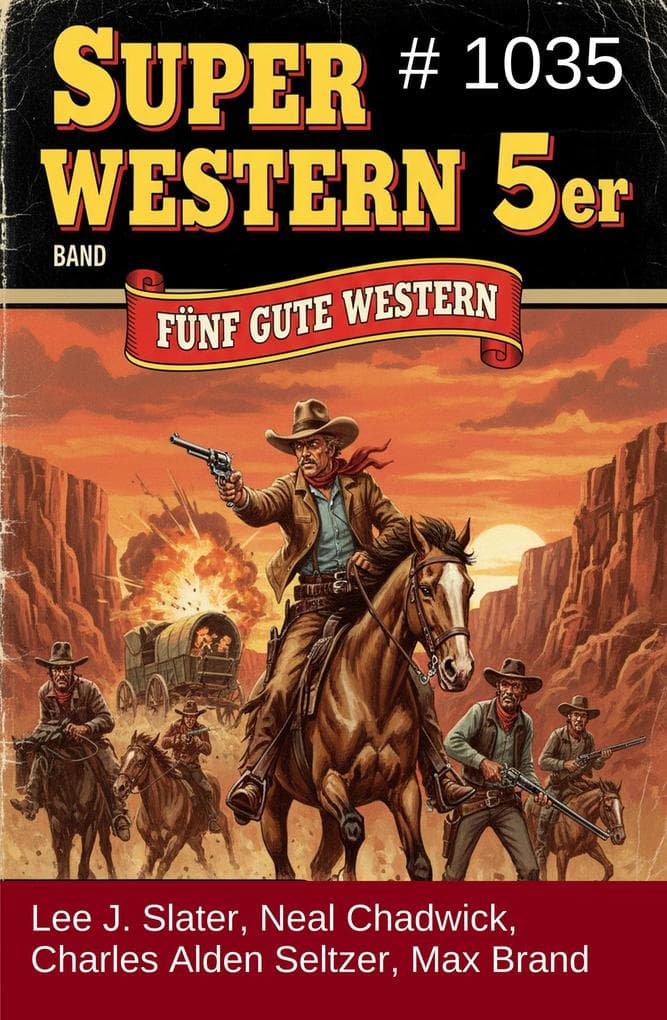 Super Western 5er Band 1035 - Fünf gute Western