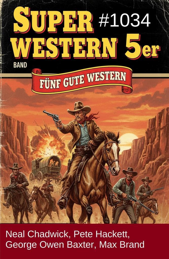 Super Western 5er Band 1034 - Fünf gute Western