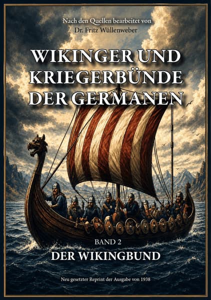 WIKINGER UND KRIEGERBÜNDE DER GERMANEN Band II