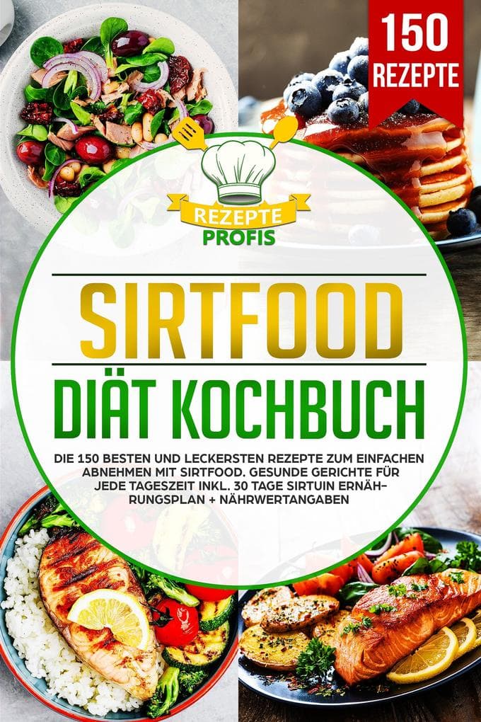 Sirtfood Diät Kochbuch