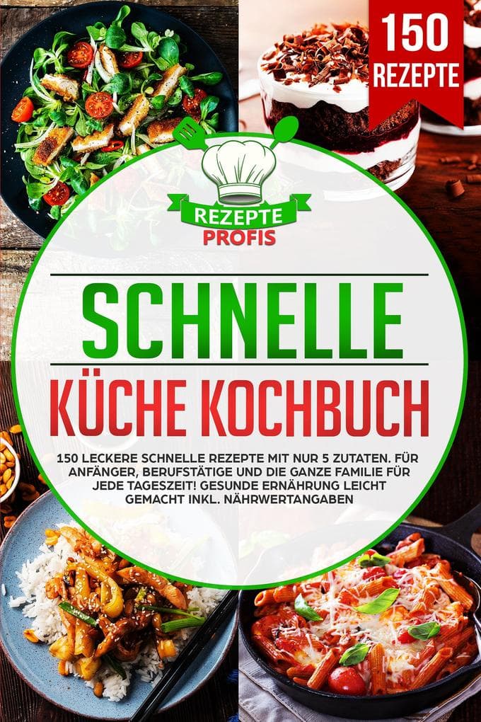 Schnelle Küche Kochbuch