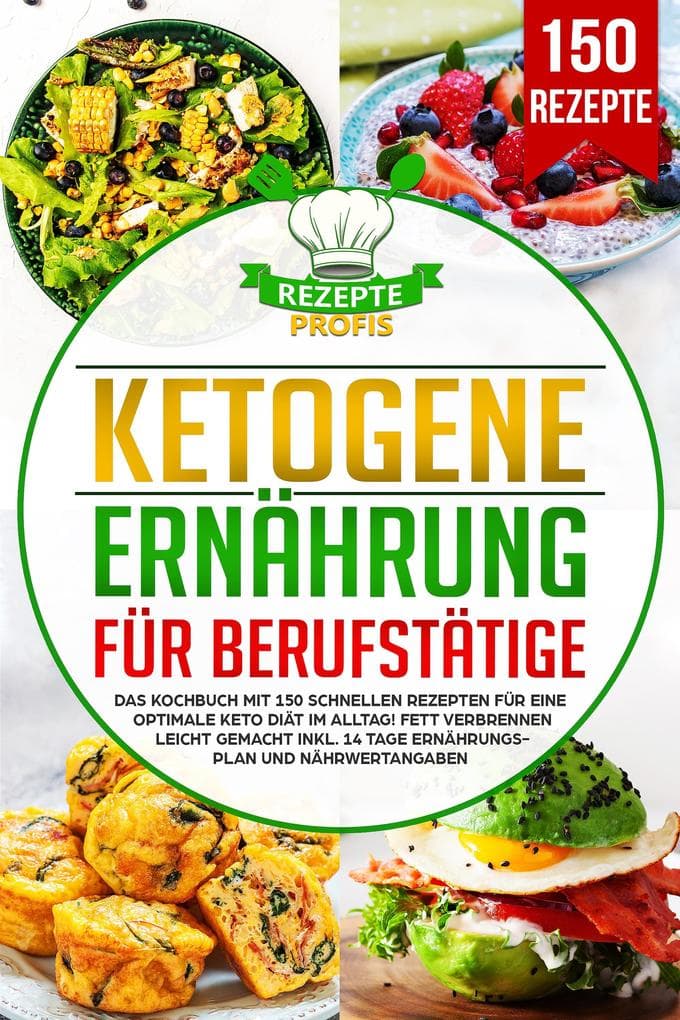 Ketogene Ernährung für Berufstätige