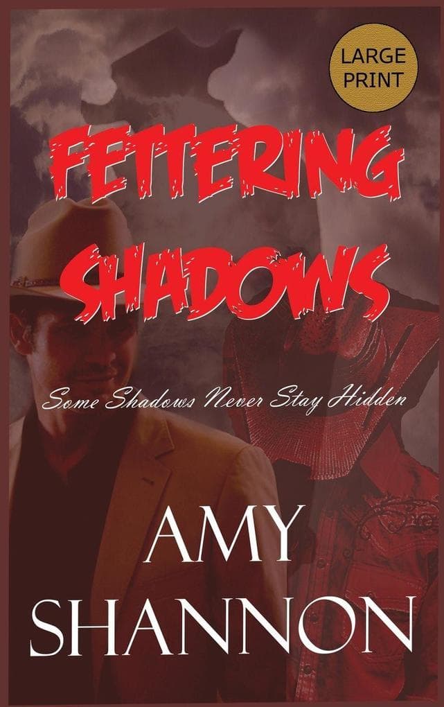 Fettering Shadows