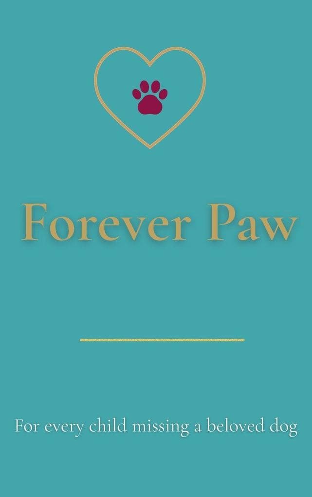 Forever Paw: For every child missing a beloved dog