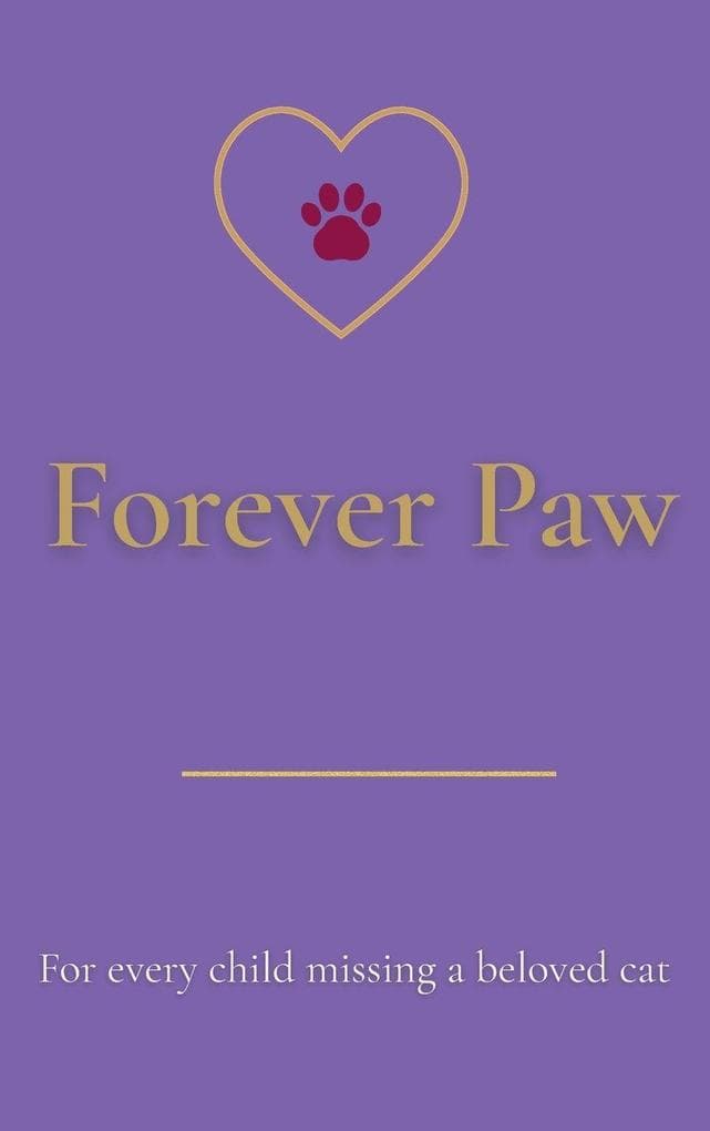 Forever Paw: For every child missing a beloved cat
