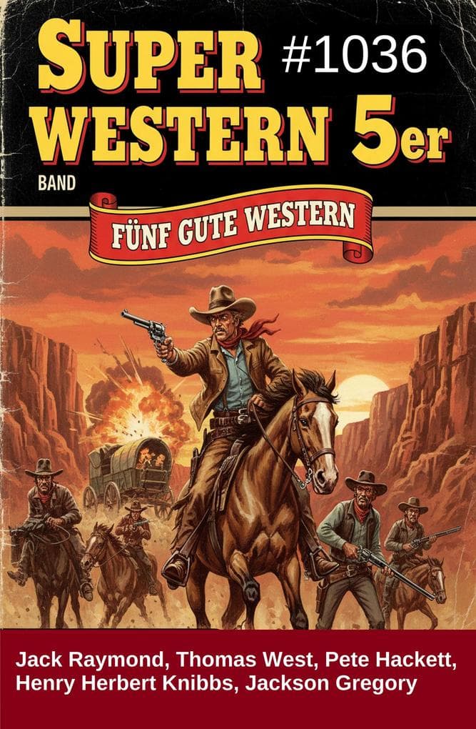 Super Western 5er Band 1036 - Fünf gute Western