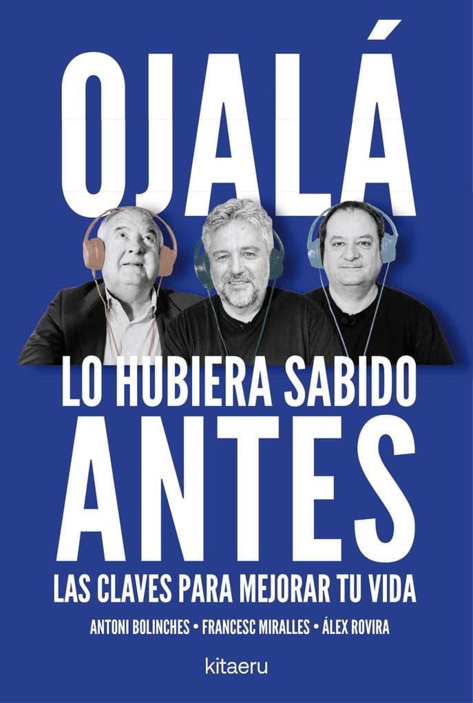 Ojalá lo hubiera sabido antes