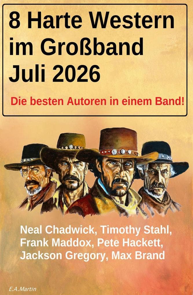 8 Harte Western im Großband Juli 2026