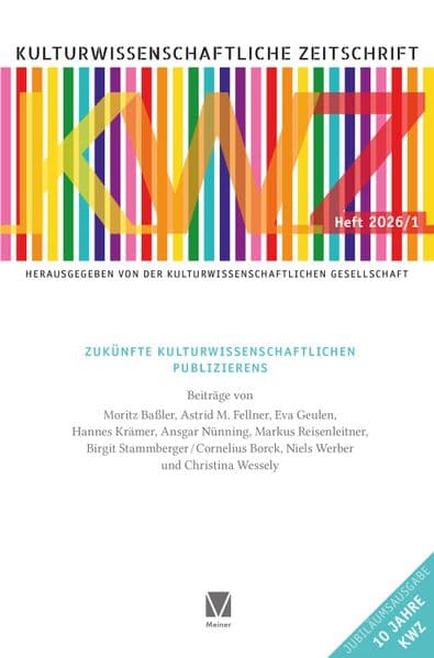 Zukünfte kulturwissenschaftlichen Publizierens