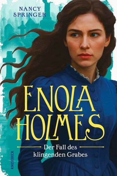 Der Fall des klingenden Grabes: Ein Enola-Holmes-Krimi: Band 10. Die Krimi-Buchreihe zu den Netflix-Filmen