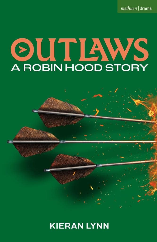 Outlaws : A Robin Hood Story
