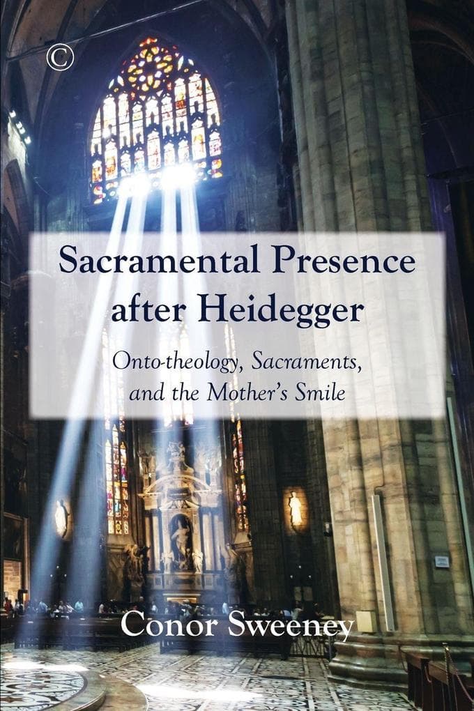 Sacramental Presence after Heidegger
