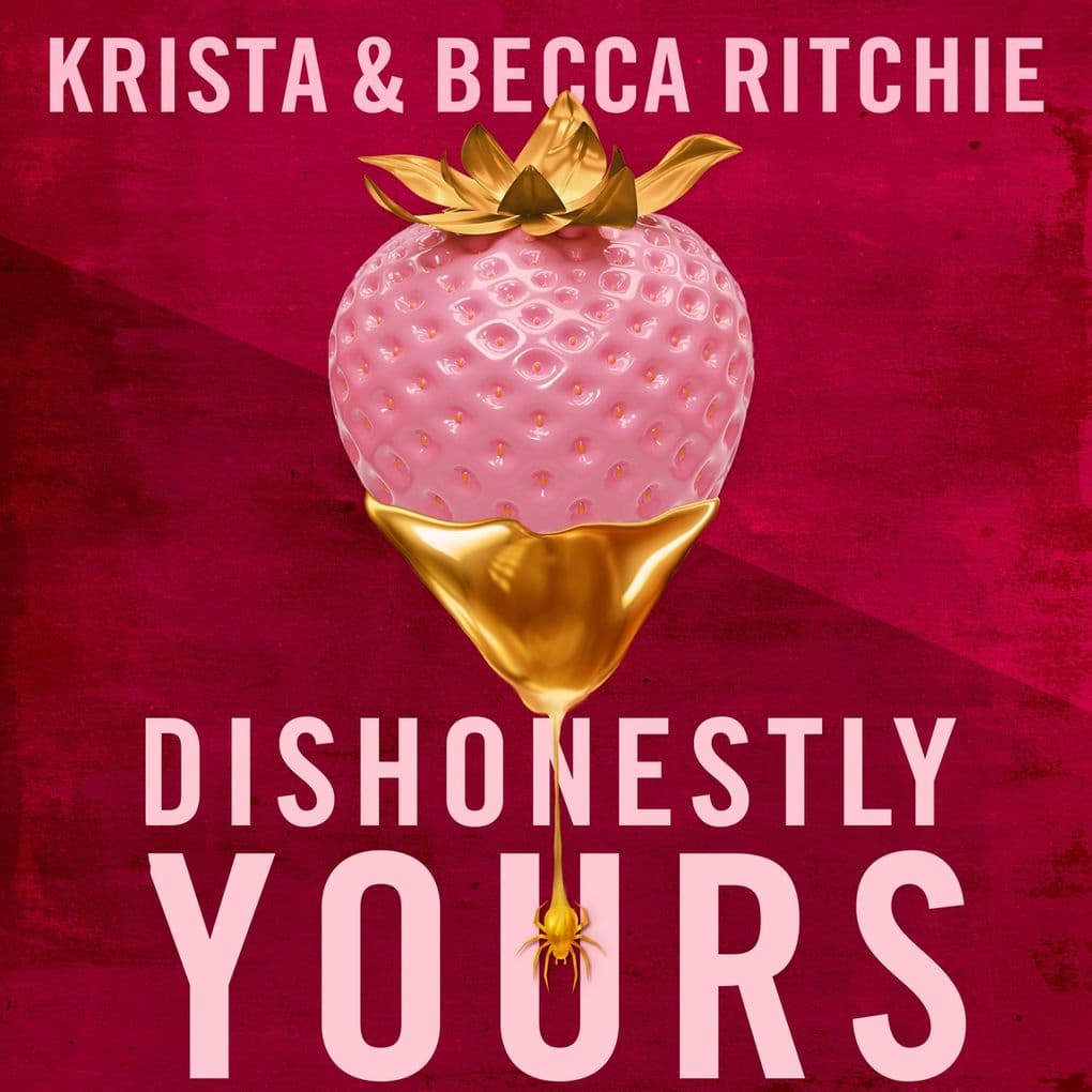 Dishonestly Yours