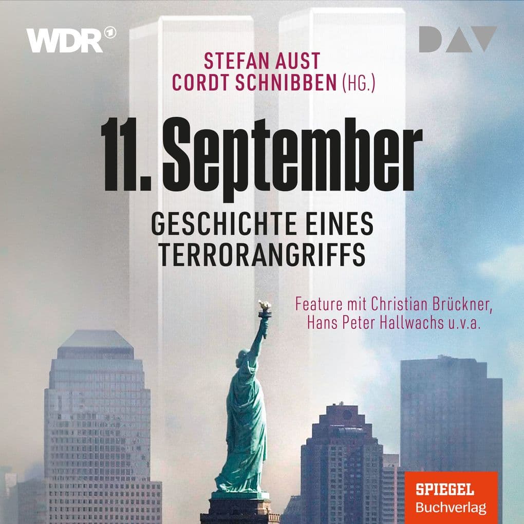 11. September. Geschichte eines Terrorangriffs