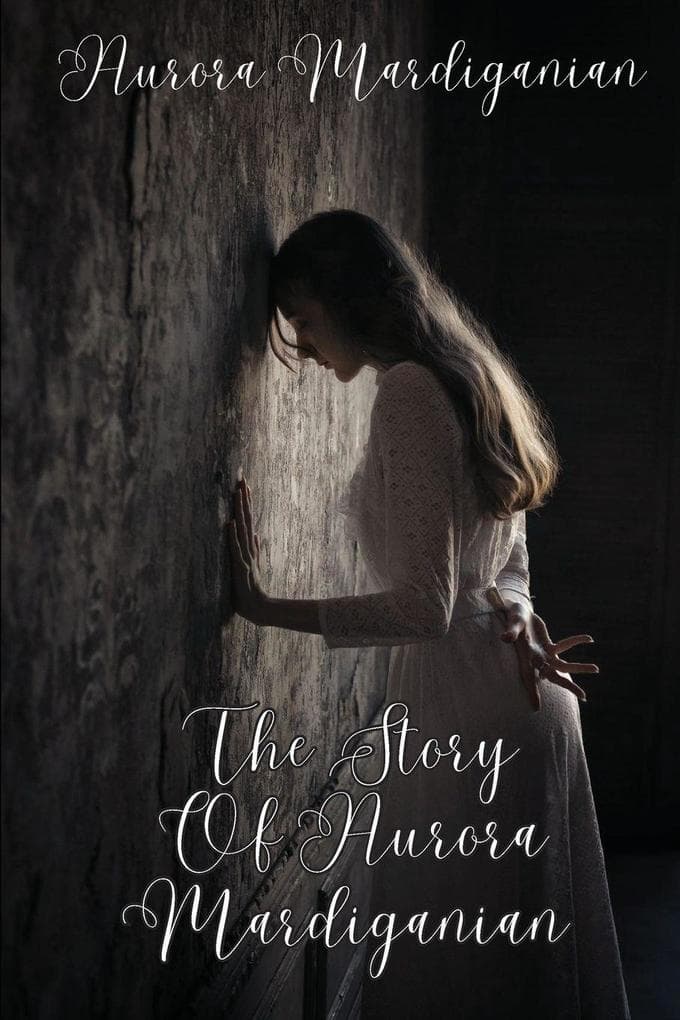 The Story Of Aurora Mardiganian