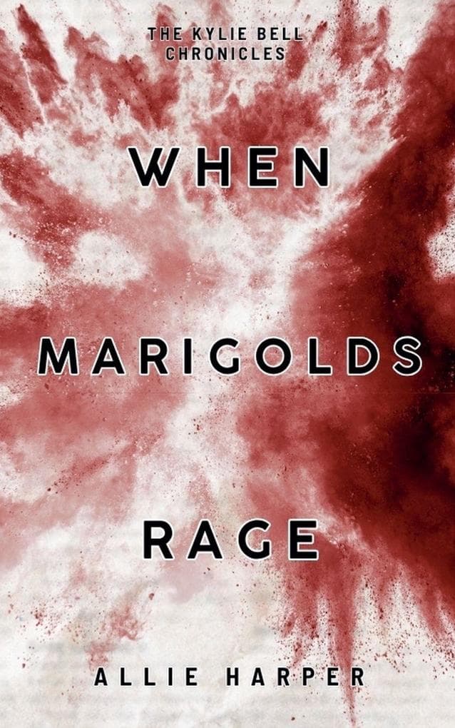 When Marigolds Rage