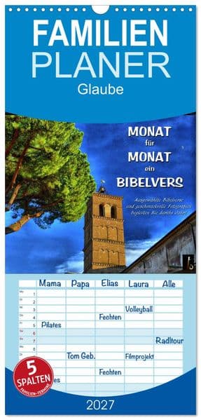 Familienplaner 2027 - Monat für Monat ein Bibelvers mit 5 Spalten (Wandkalender, 21 x 45 cm) CALVENDO