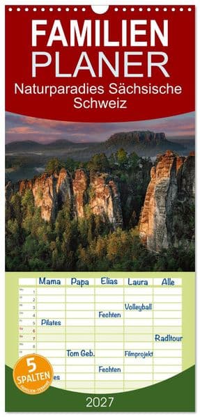 Familienplaner 2027 - Naturparadies Sächsische Schweiz mit 5 Spalten (Wandkalender, 21 x 45 cm) CALVENDO
